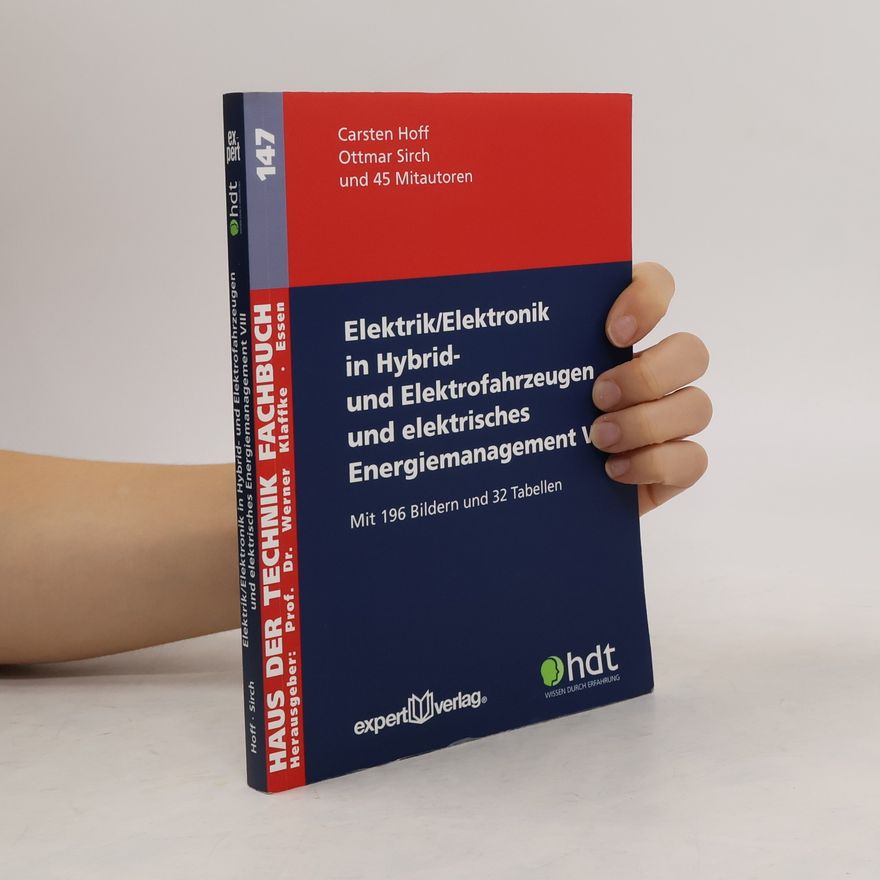 Carsten Hoff Elektrik/Elektronik in Hybrid- und Elektrofahrzeugen und elektrisches Energiemanagement VIII