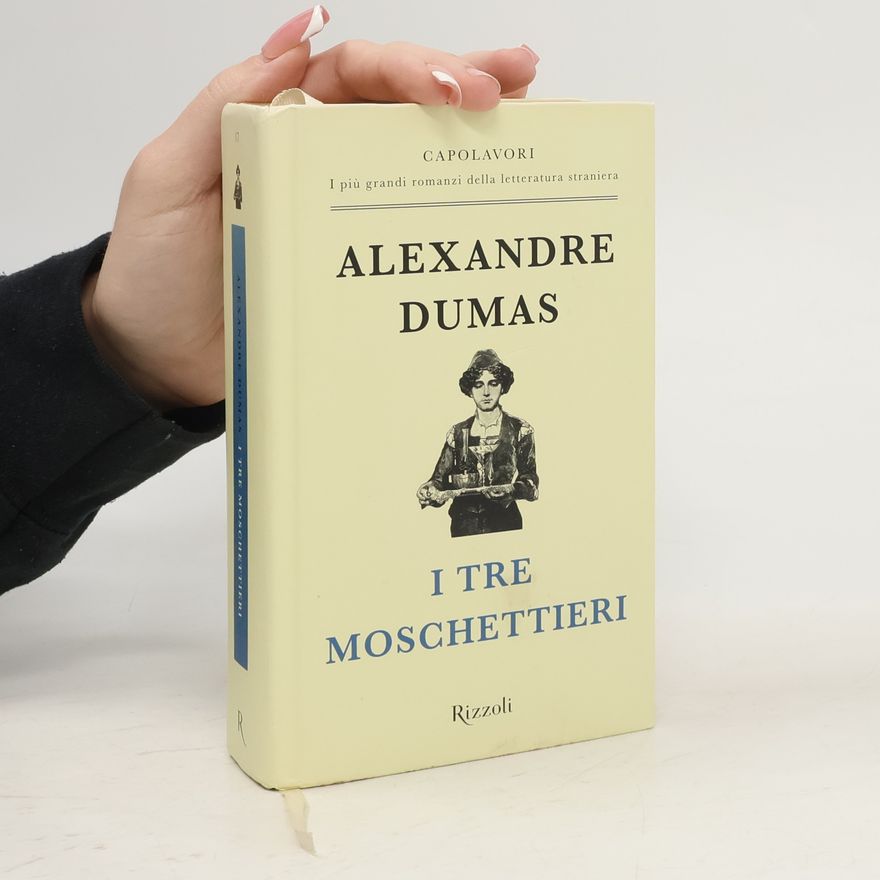 Alexandre Dumas der Ältere I tre moschettieri