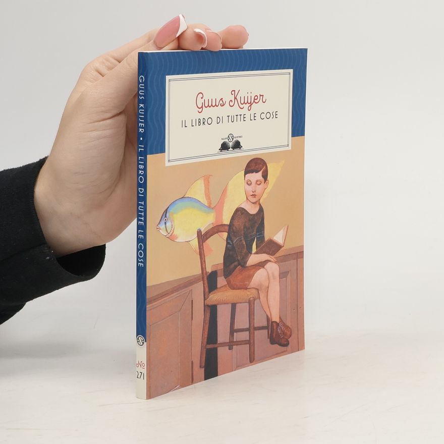 Guus Kuijer Il libro di tutte le cose