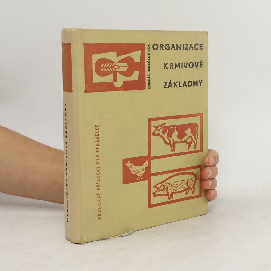 Vladislav Eremiáš Organizace krmivové základny