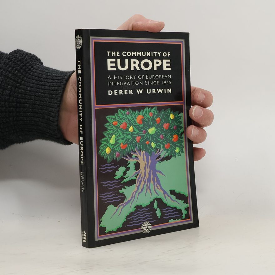 Derek W. Urwin The Community of Europe
