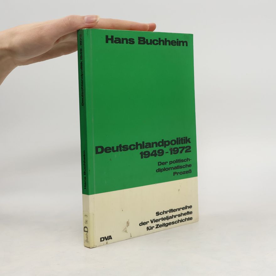 Hans Buchheim Deutschlandpolitik 1949 - 1972