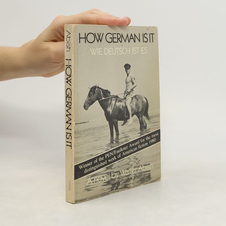 Walter Abish How German is it