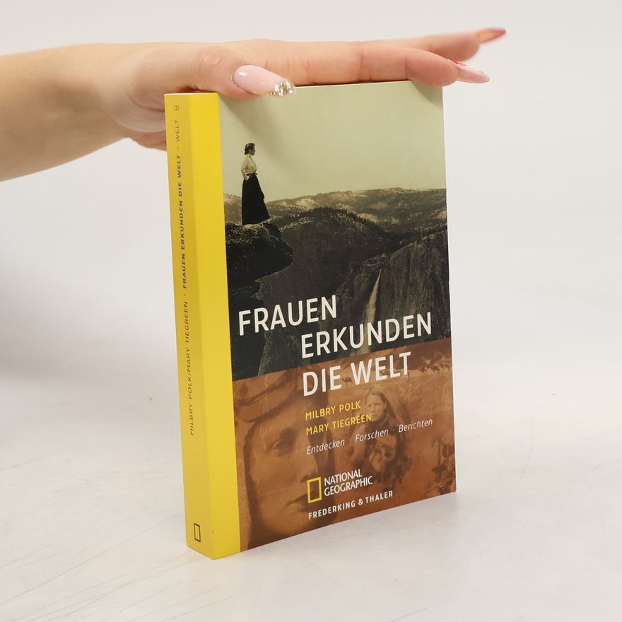 Milbry Polk Frauen erkunden die Welt