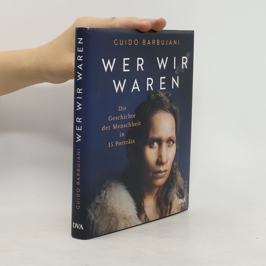 Guido Barbujani Wer wir waren