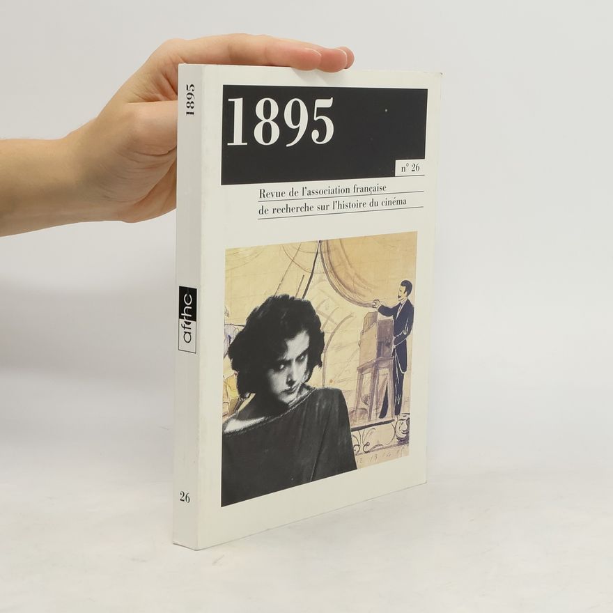 Collectif d'auteurs 1895 revue d'histoire du cinéma