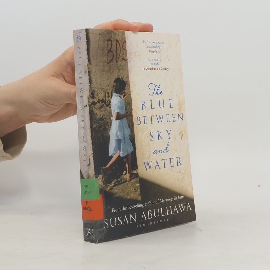 Susan Abulhawa The Blue Between Sky and Water