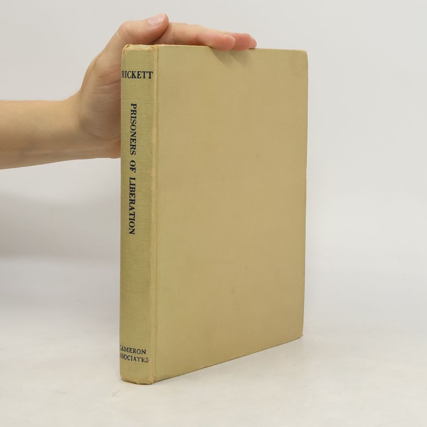 W. Allyn Rickett Prisoners of Liberation