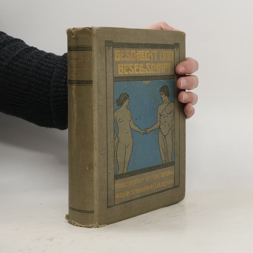 Karl Vanselow Geschlecht und Gesellschaft II.