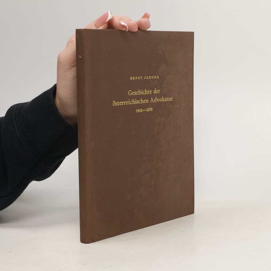 Doris Ströher Geschichte der österreichischen Advokatur 1918-1973