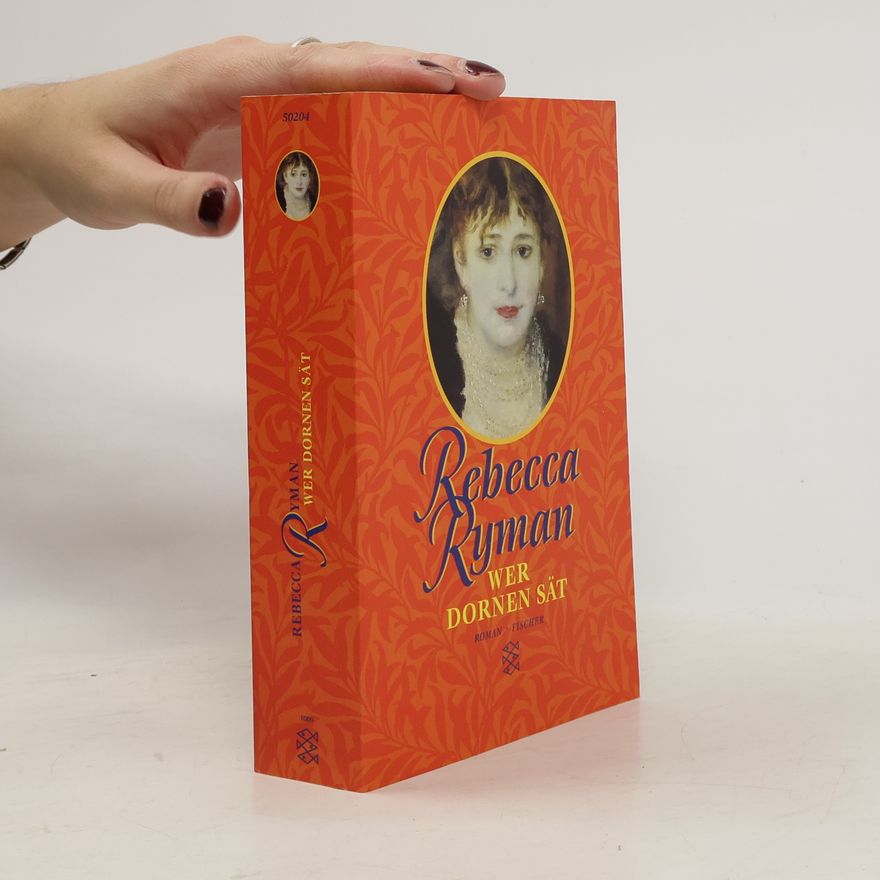 Rebecca Ryman Wer Dornen sät