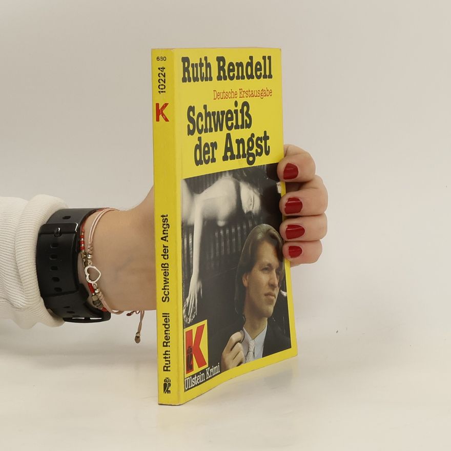 Ruth Rendell Schweiss der Angst