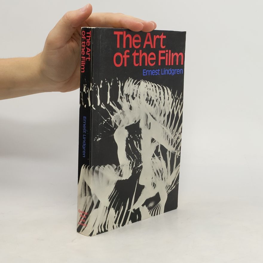 Ernest Lindgren The Art of the Film