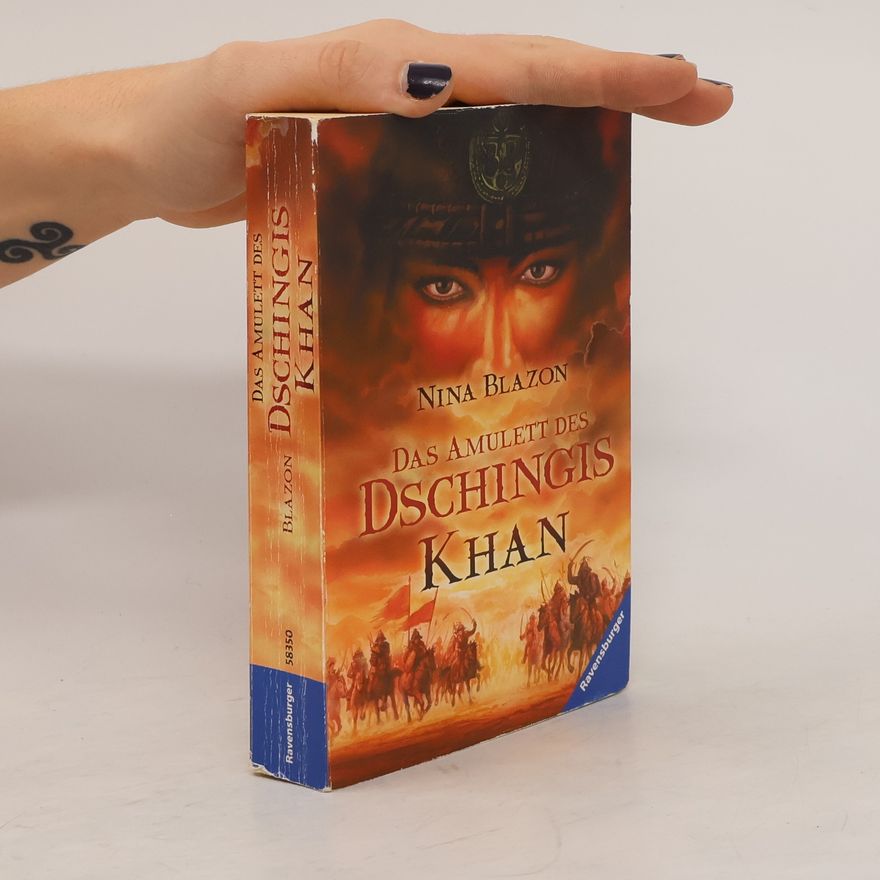 Nina Blazon Das Amulett des Dschingis Khan