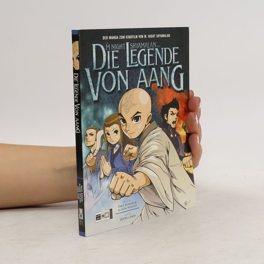 Dave Roman Die Legende von Aang