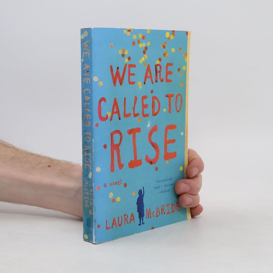 Laura McBride We Are Called to Rise