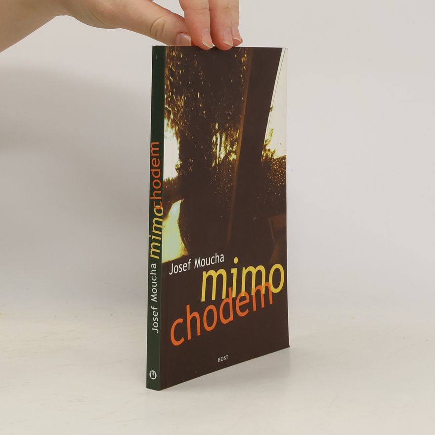 Josef Moucha Mimochodem