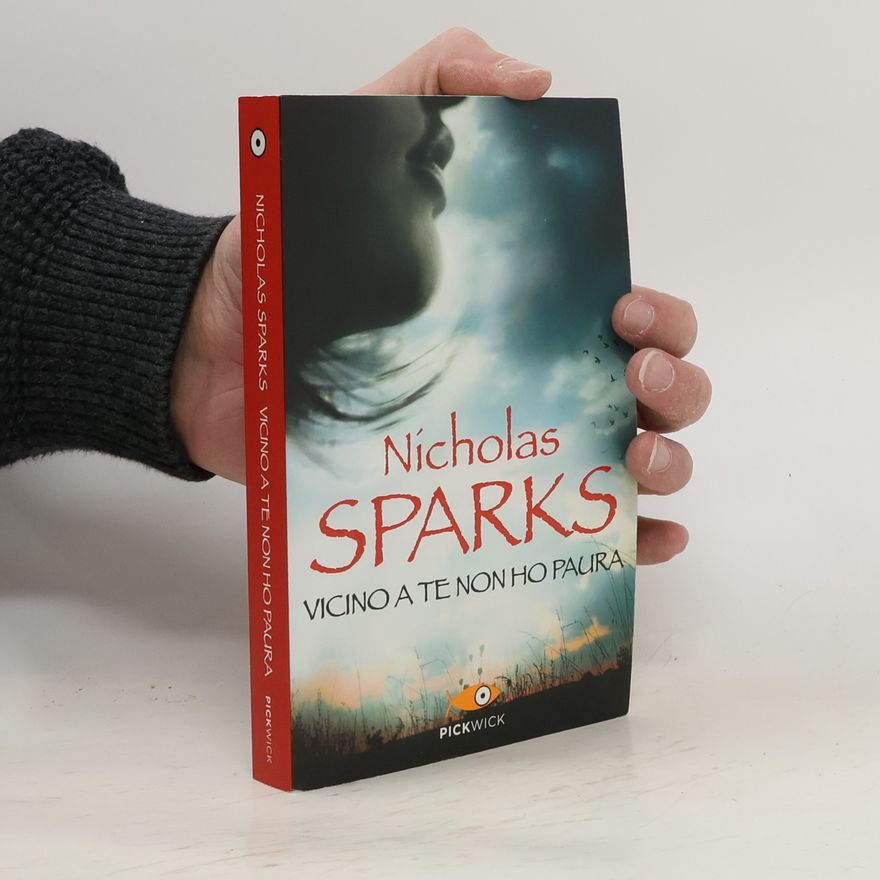 Nicholas Sparks Vicino a te non ho paura