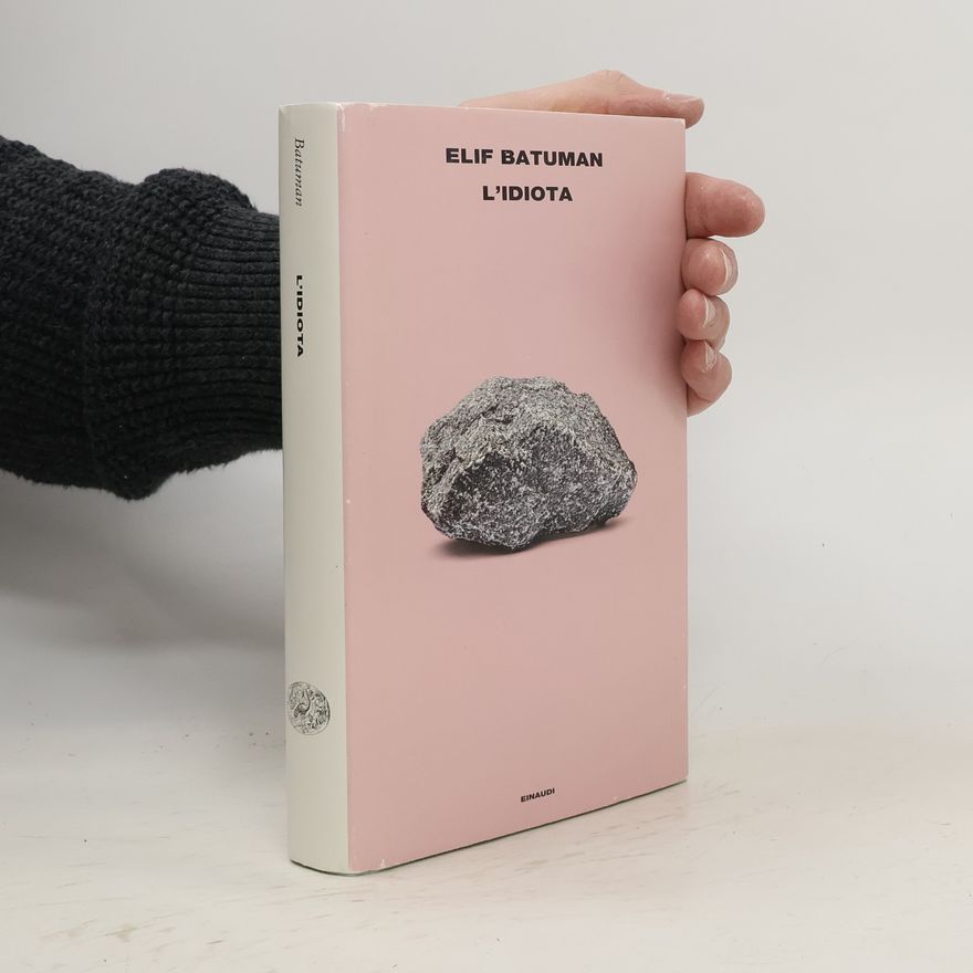 Elif Batuman L'idiota