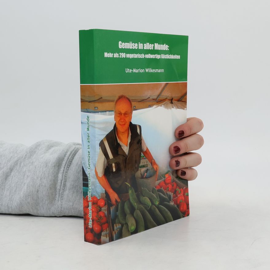 Ute Marion Wilkesmann Gemüse in aller Munde