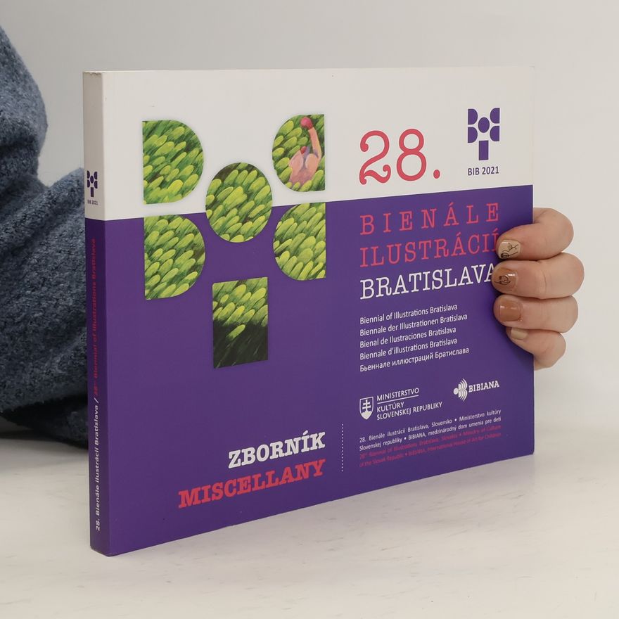 Autorenkollektiv 28. Bienále ilustrácií Bratislava