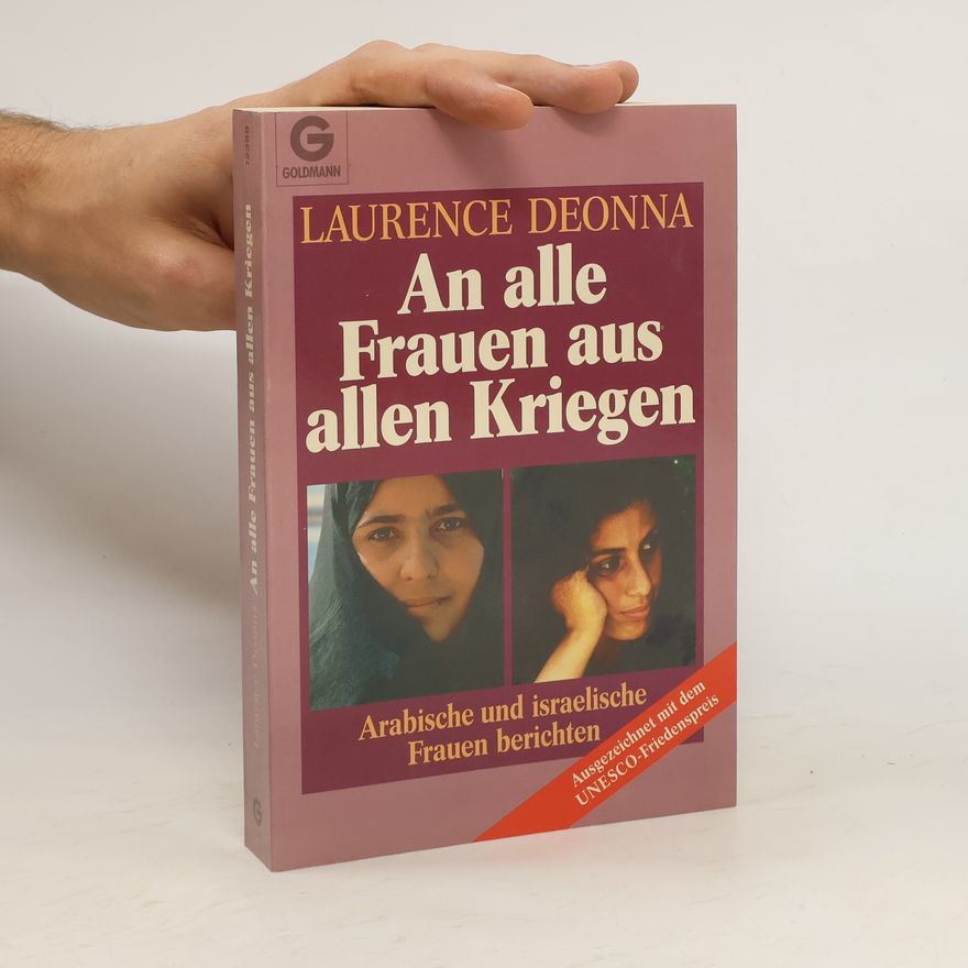Laurence Deonna An alle Frauen aus allen Kriegen
