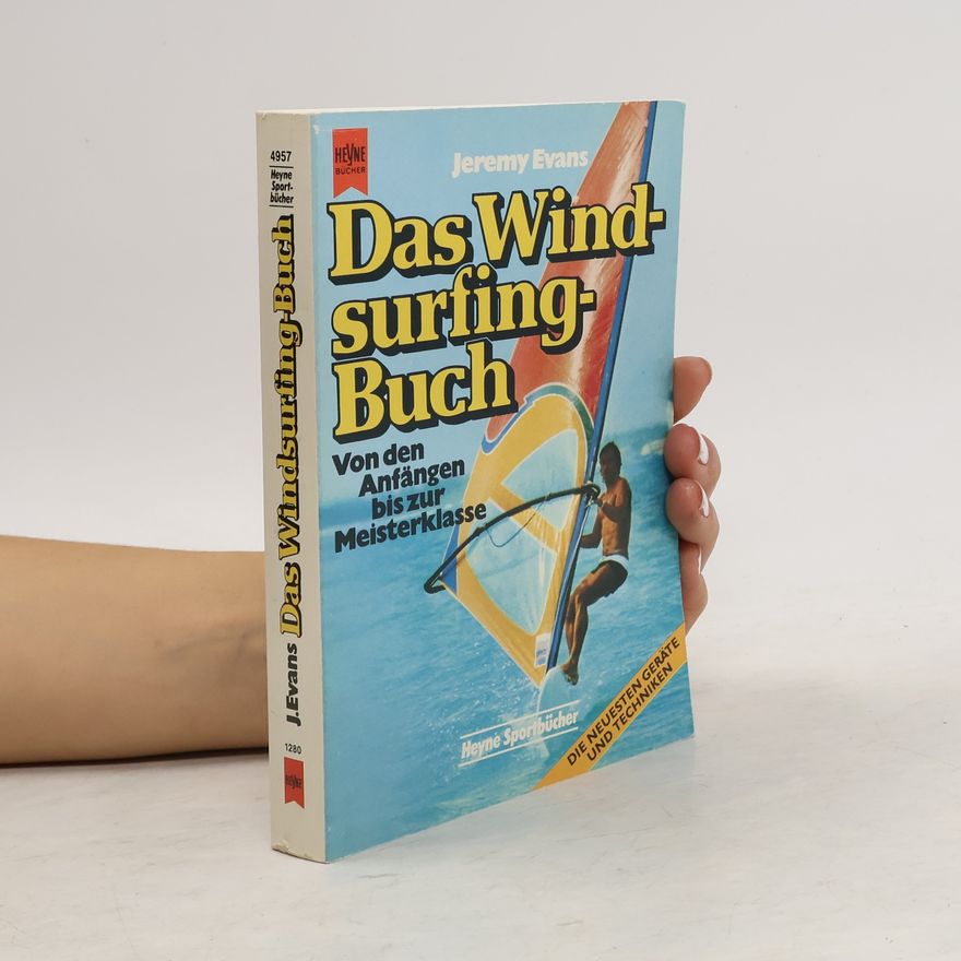 Jeremy Evans Das Windsurfing-Buch