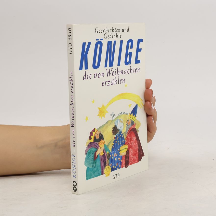 Various authors Könige, die von Weihnachten erzählen