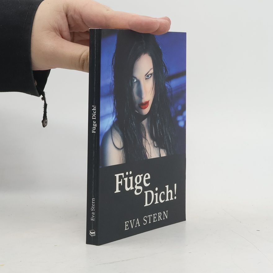 Eva Stern Füge Dich!