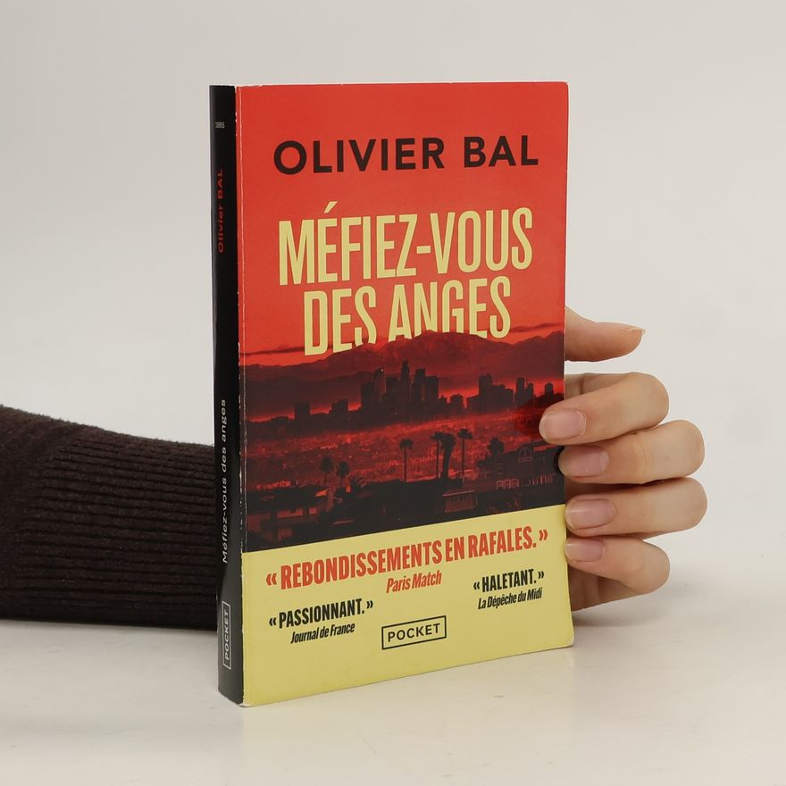 Olivier Bal Méfiez-vous des anges