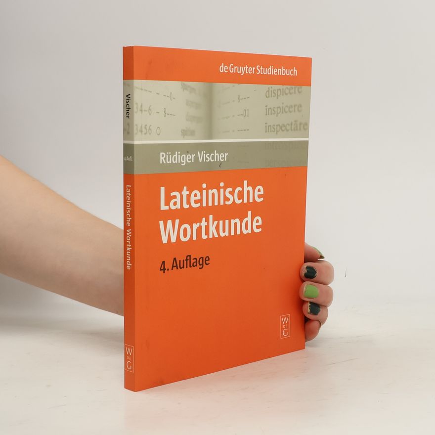 Rüdiger Vischer Lateinische Wortkunde