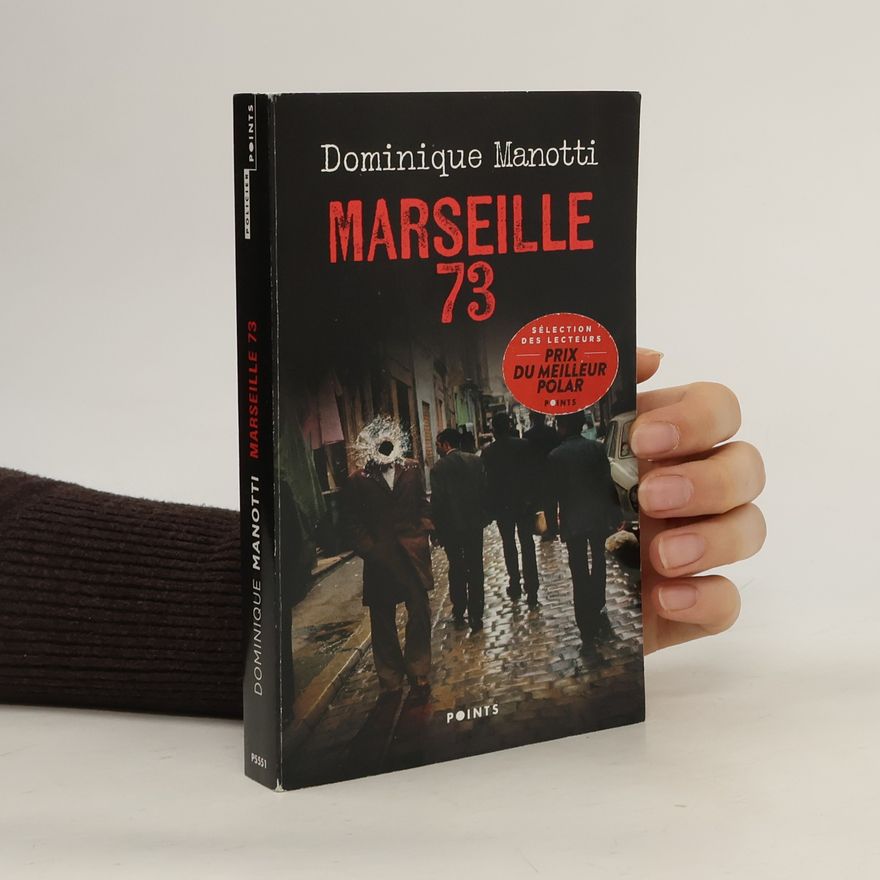 Dominique Manotti Marseille 73