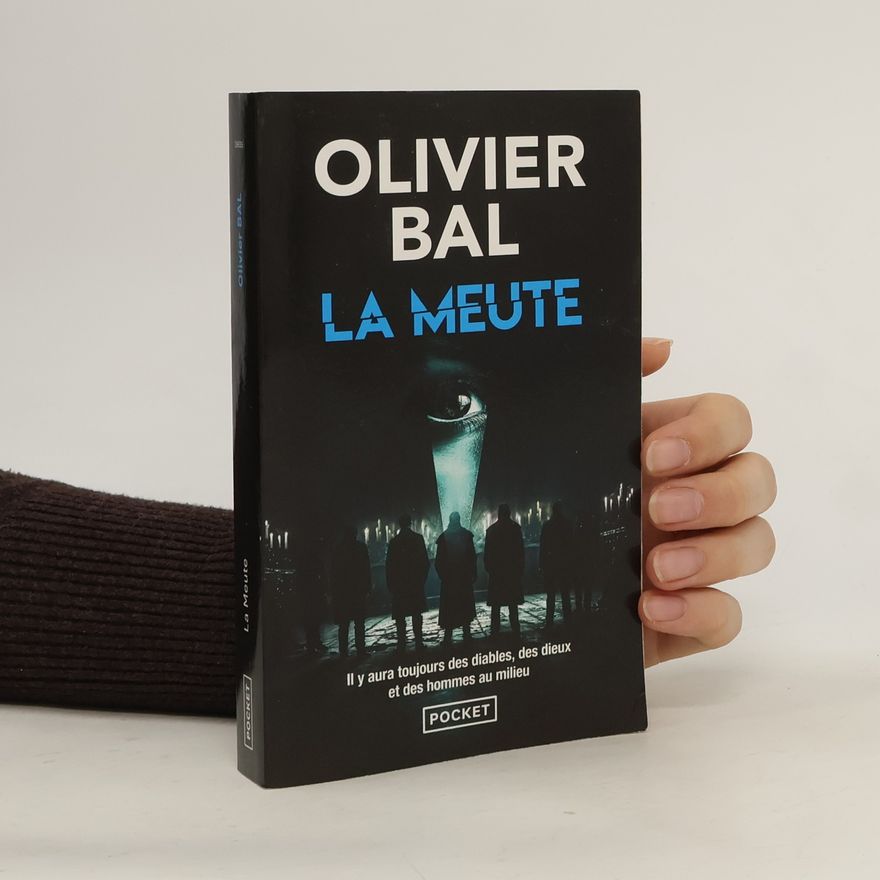 Olivier Bal La meute
