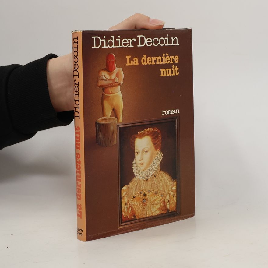 Didier Decoin La dernière nuit