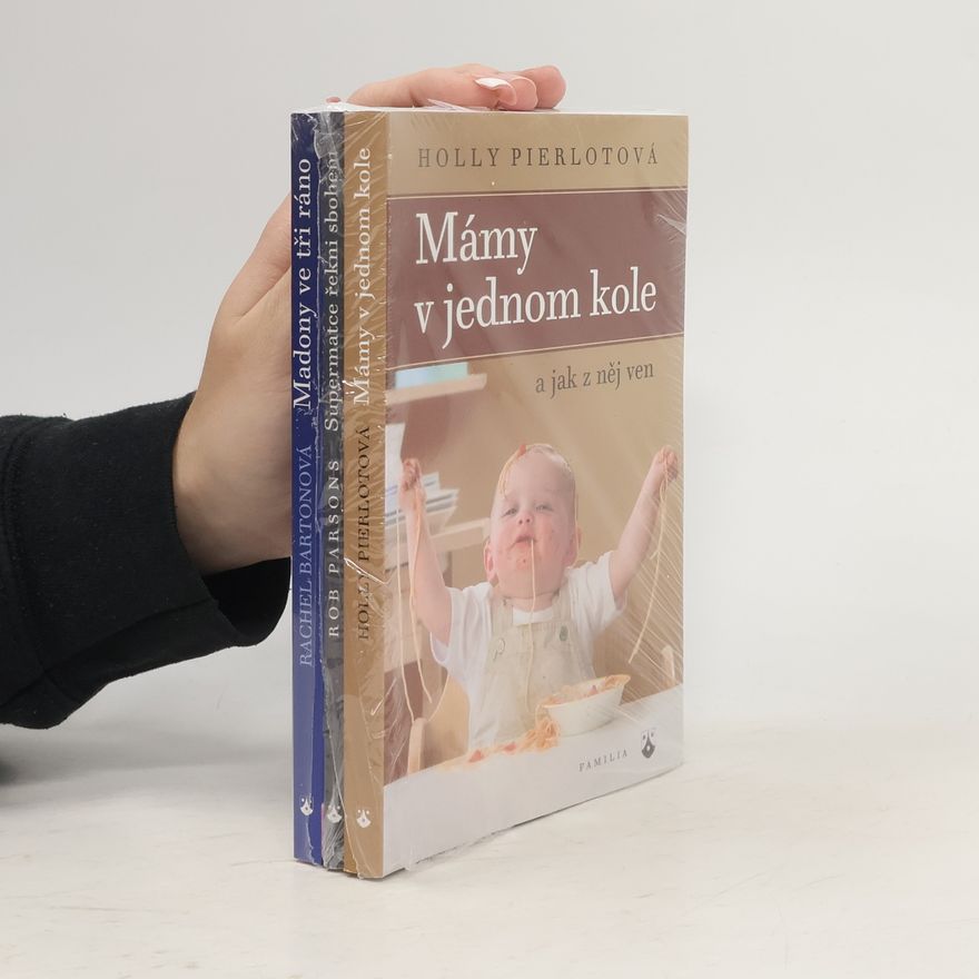 Holly Pierlot Madony ve tři ráno. Supermatce řekni sbohem. Mámy v jednom kole a jak z něj ven