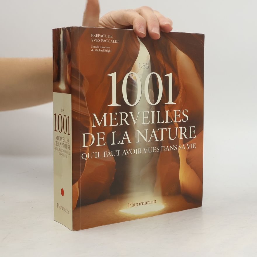 Yves Paccalet Les 1001 merveilles de la nature