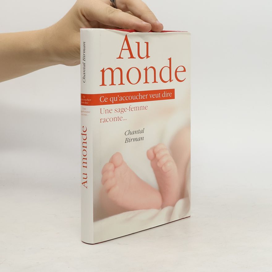 Chantal Birman Au monde
