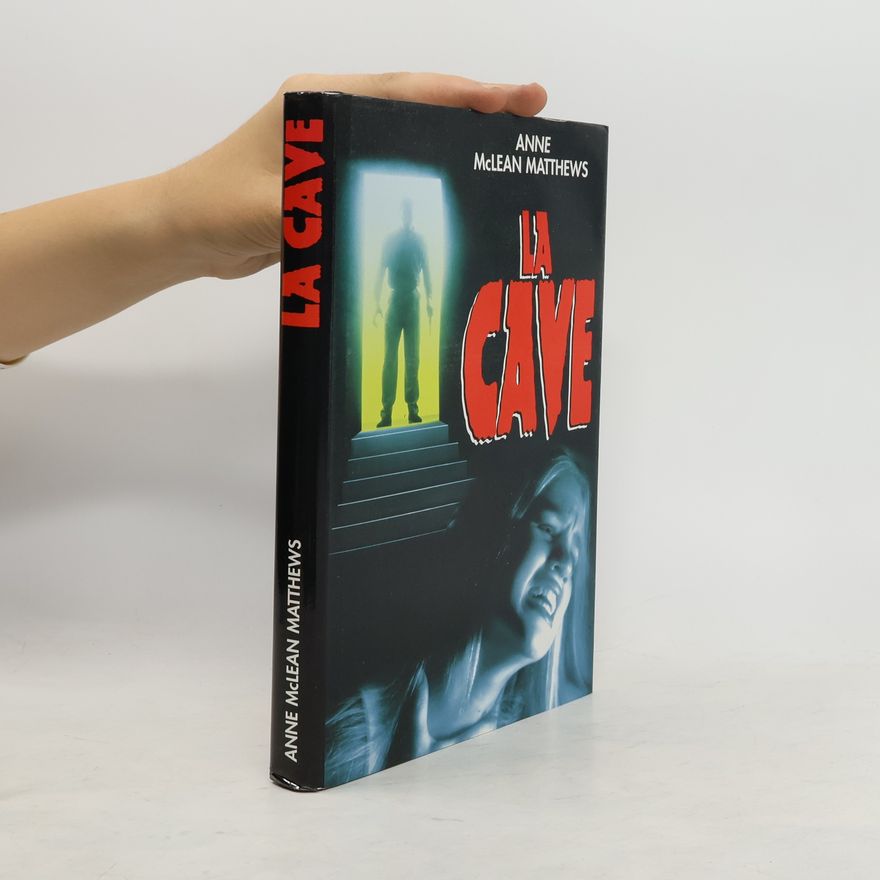 Anne MacLean Matthews La cave