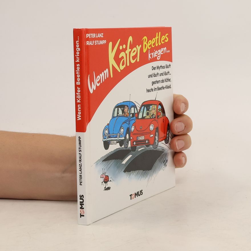 Peter Lanz Wenn Käfer Beetles kriegen ...