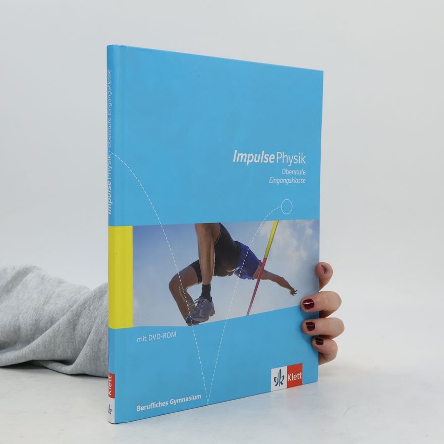 Autorenkollektiv Impulse Physik Oberstufe