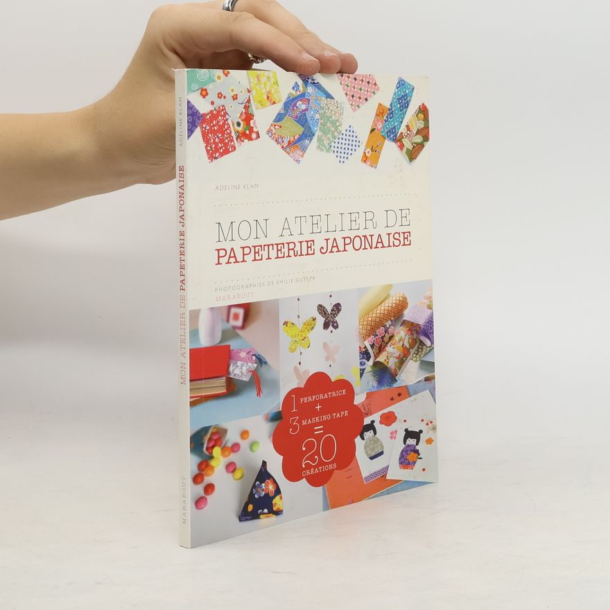 Adeline Klam Mon atelier de papeterie japonaise