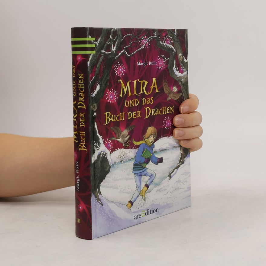 Margit Ruile Mira und das Buch der Drachen