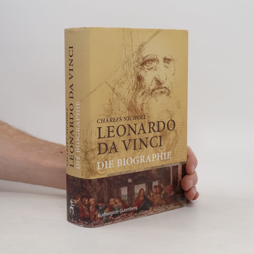 Charles Nicholl Leonardo da Vinci