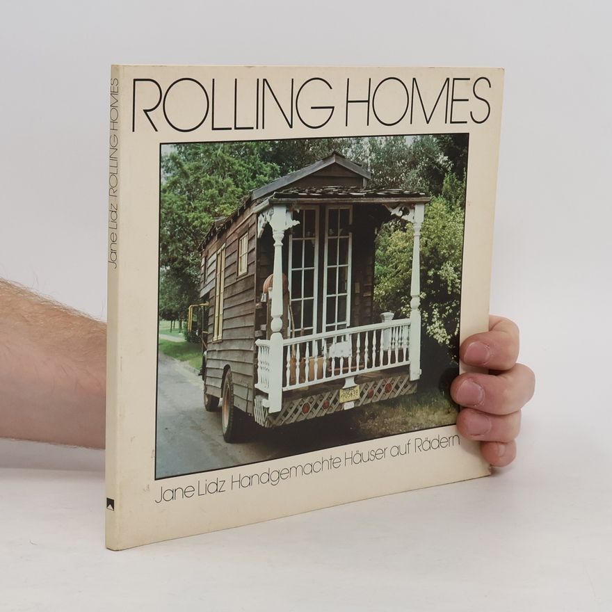Jane Lidz Rolling homes