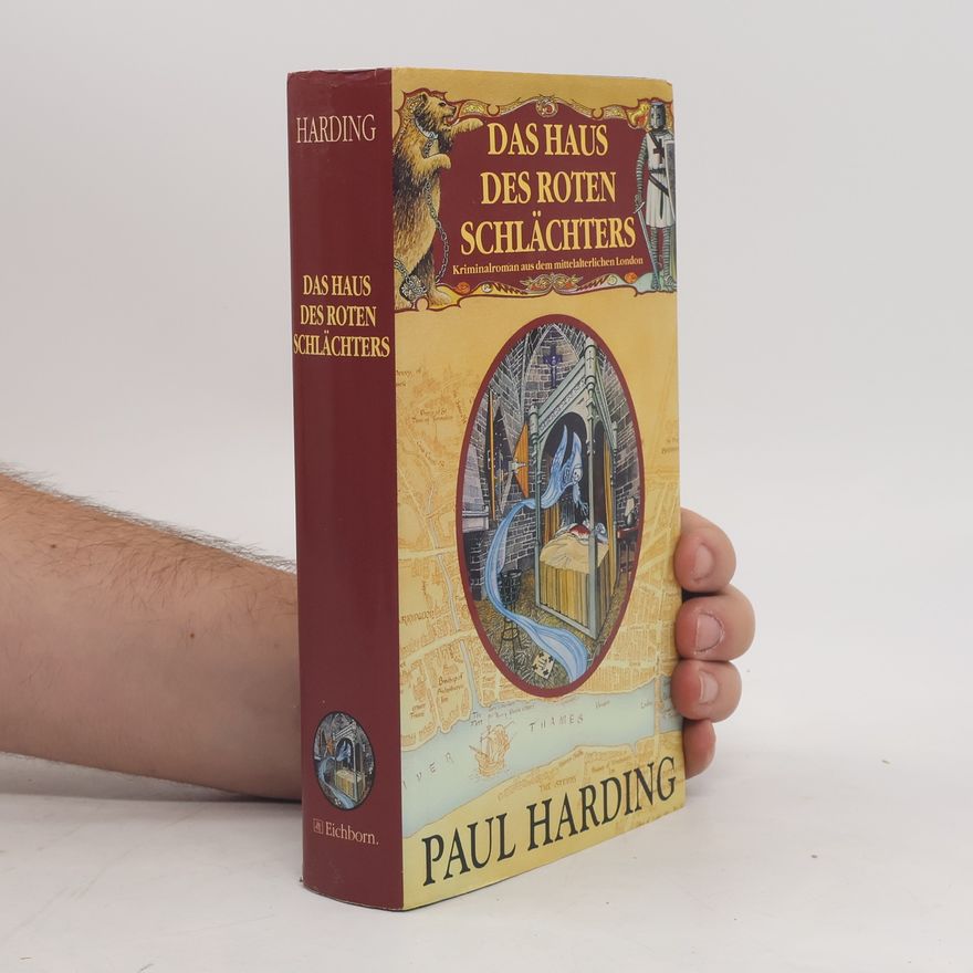 Paul Harding Das Haus des roten Schlächters