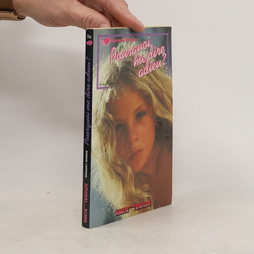 Margaret Burman Pourquoi me dire adieu ?