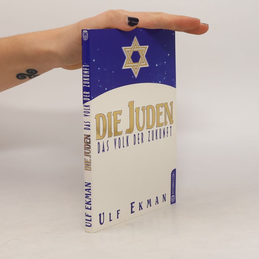 Ulf Ekman Die Juden - das Volk der Zukunft