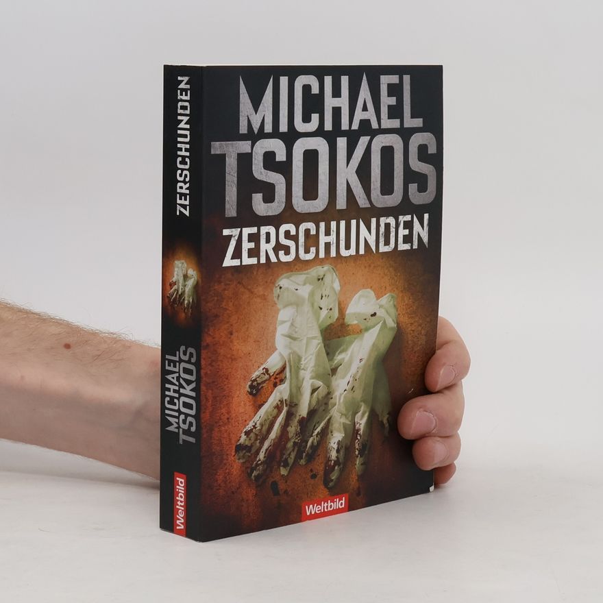 Michael Tsokos Zerschunden