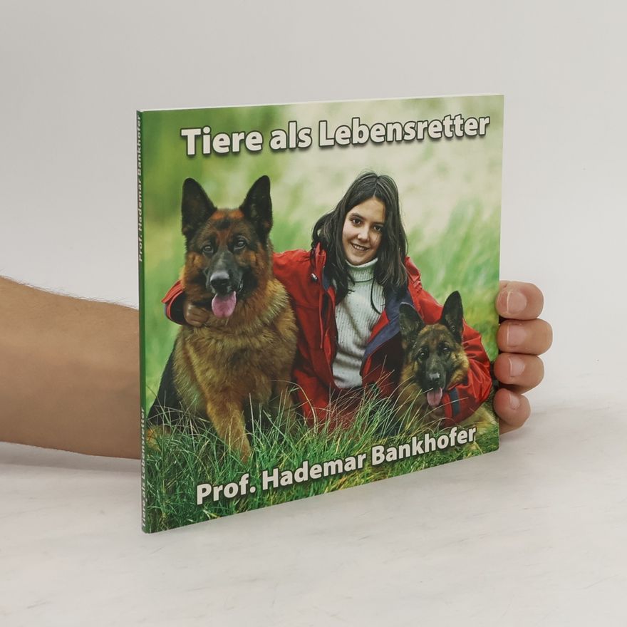 Hademar Bankhofer Tiere als Lebensretter