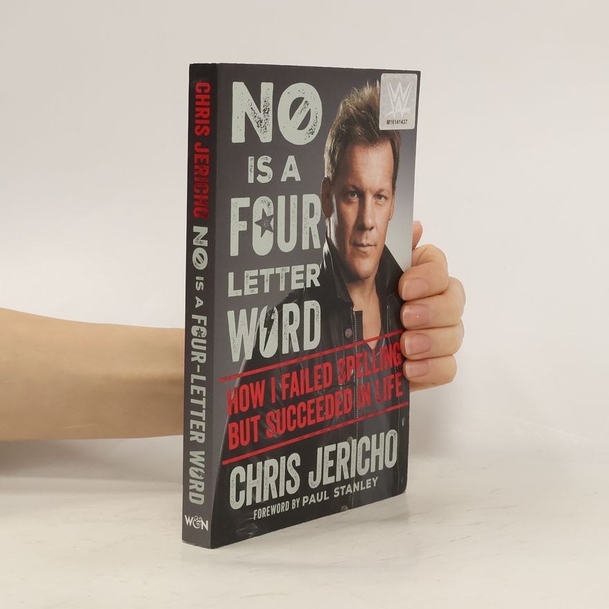 Chris Jericho No Is a Four-Letter Word